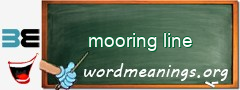 WordMeaning blackboard for mooring line